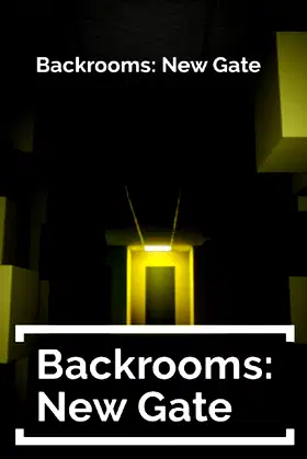 Backrooms: New Gate poster