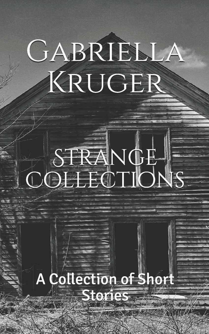Strange Collections: A Collection of Short Stories poster