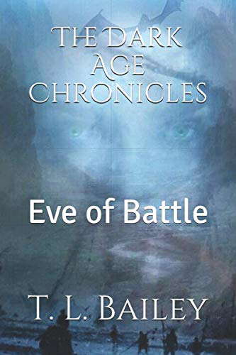 The Dark Age Chronicles: Eve of Battle poster