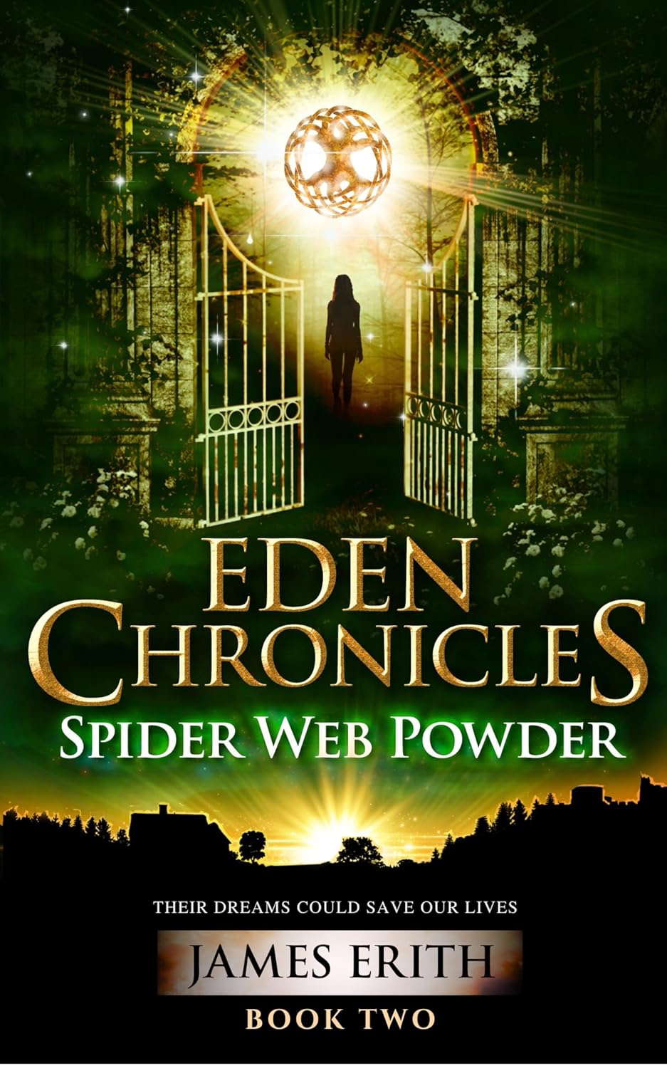 Spider Web Powder: Eden Chronicles, Book Two poster