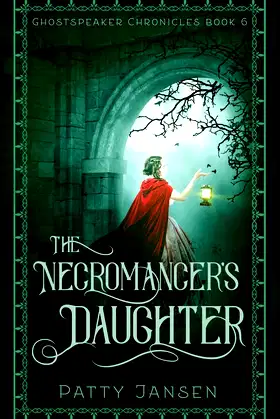 The Necromancer's Daughter (Ghostspeaker Chronicles) poster