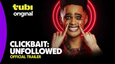 Clickbait: Unfollowed | Official Trailer | A Tubi Original poster