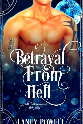 Betrayal from Hell (A Diablo Falls Paranormal Short Story) poster