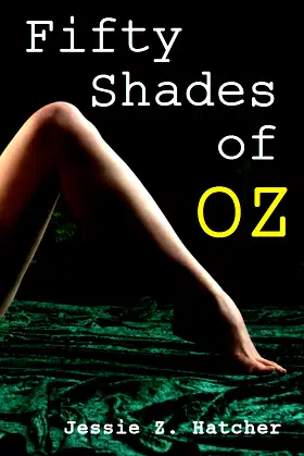Fifty Shades of Oz poster