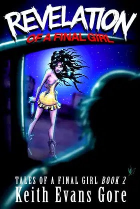 Revelation of a Final Girl: Tales of a Final Girl Book 2 poster