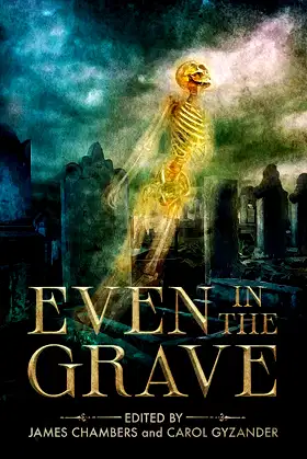Even in the Grave poster