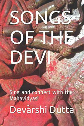SONGS OF THE DEVI: Sing and connect with the Mahavidyas! poster