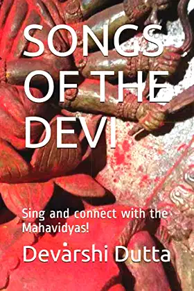 SONGS OF THE DEVI: Sing and connect with the Mahavidyas! poster