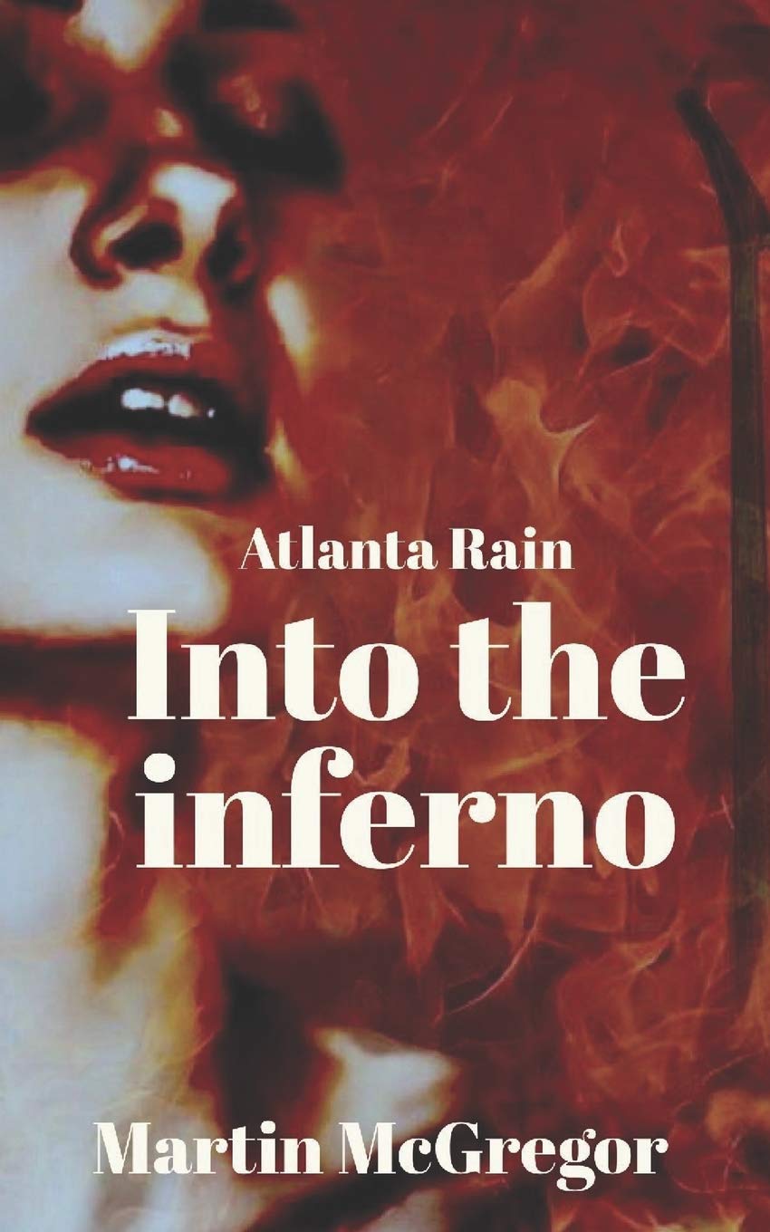 Atlanta Rain: Into the inferno poster