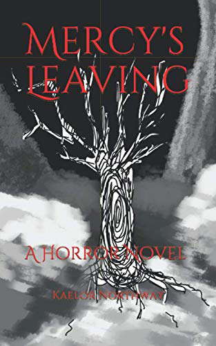Mercy's Leaving: A Horror Novel poster