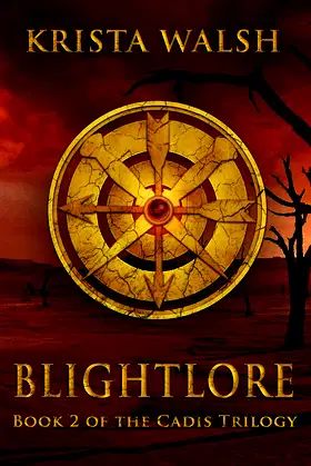 Blightlore (Cadis Trilogy Book 2) poster