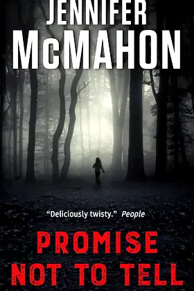 Promise Not to Tell: A Novel poster