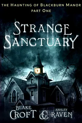 Strange Sanctuary (The Haunting of Blackburn Manor Book 1) poster