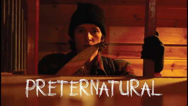 PRETERNATURAL | Horror Short Film poster