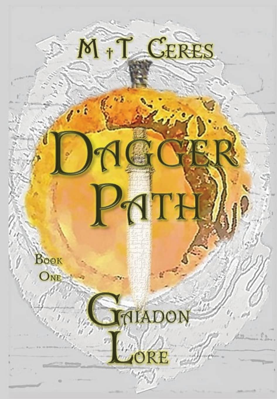 Dagger Path. Large Print Edition: Gaiadon Lore Book One poster
