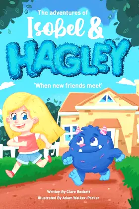 The Adventures of Isobel & Hagley: When New Friends Meet poster