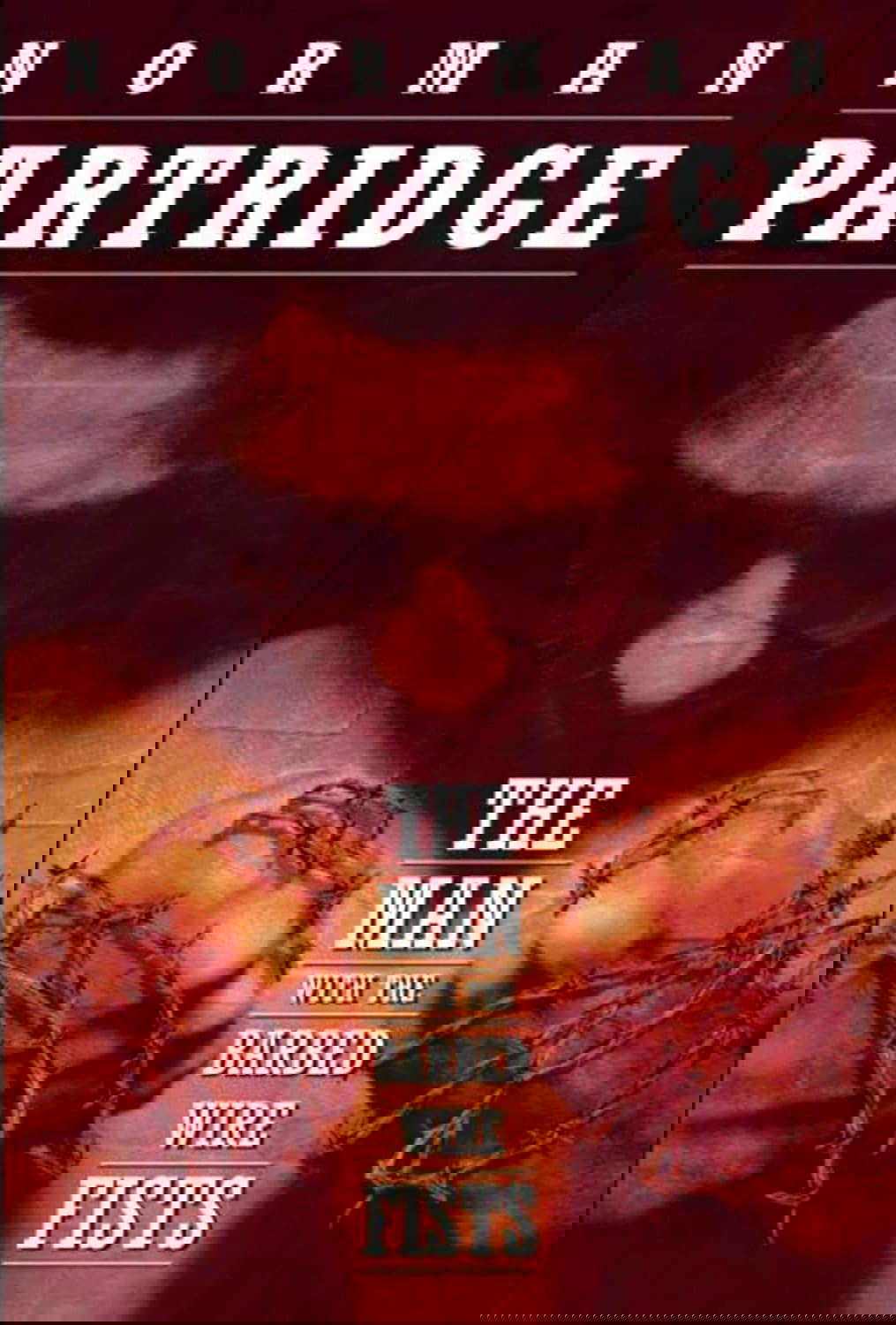 The Man with the Barbed-Wire Fists poster