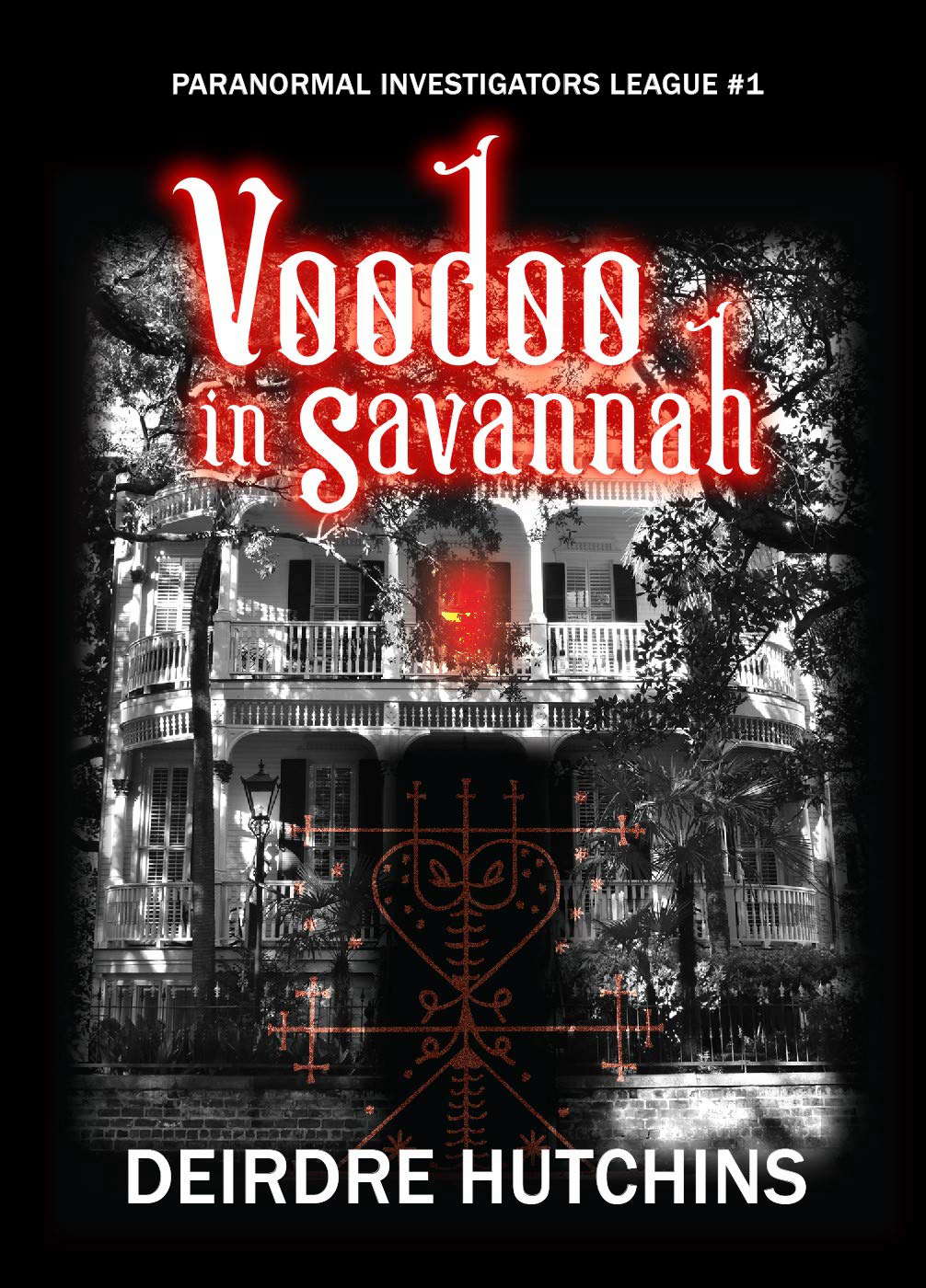 Voodoo in Savannah: Paranormal Investigators League Book #1 poster