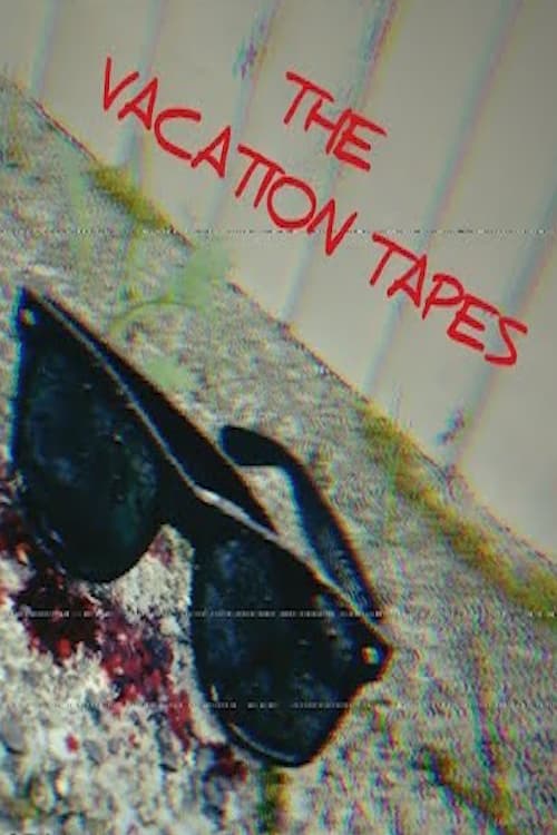 The Vacation Tapes poster
