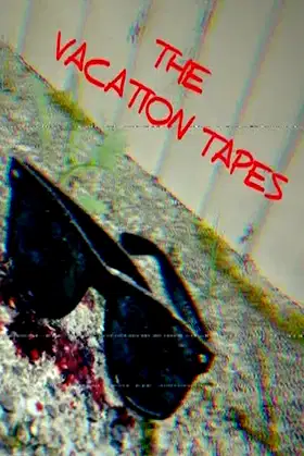The Vacation Tapes poster