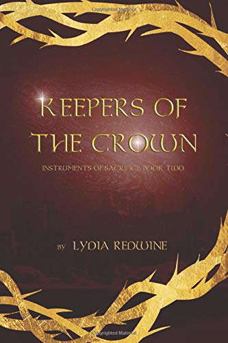 Keepers of the Crown (Instruments of Sacrifice) poster
