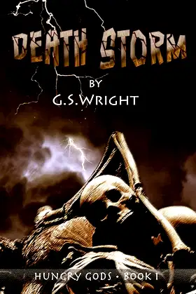 Death Storm: A Dark Fantasy Zombie Apocalypse (Hungry Gods Book 1) poster
