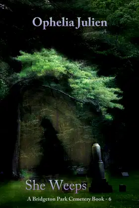 She Weeps: #6 (A Bridgeton Park Cemetery) poster