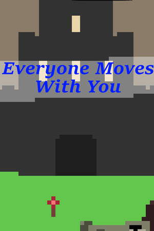 Everyone Moves With You poster