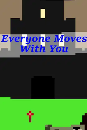 Everyone Moves With You poster