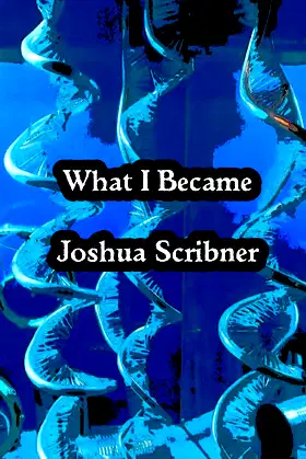 What I Became poster