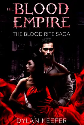 The Blood Empire: A Vampire Dark Fantasy Novel (The Blood Rite Saga) poster