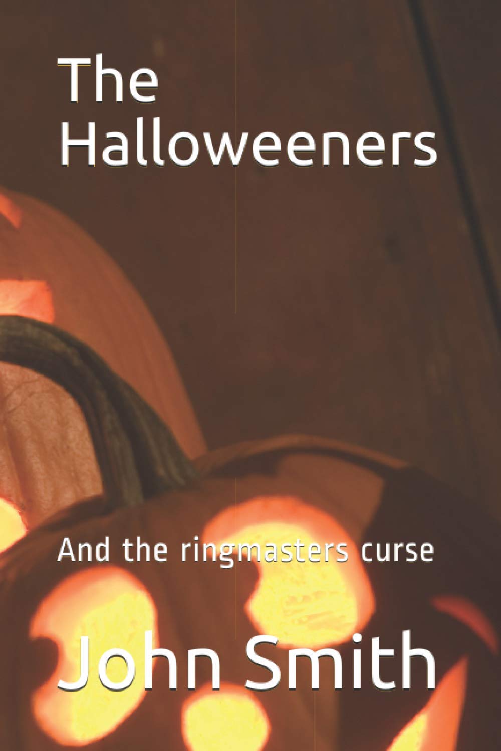 The Halloweeners: And the ringmasters curse poster