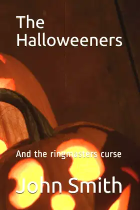 The Halloweeners: And the ringmasters curse poster