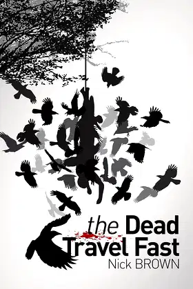 The Dead Travel Fast (Ancient Gramarye) poster