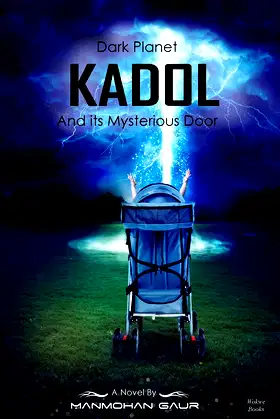 Dark planet kadol and its mysterious door (Dark planet kadol series) poster