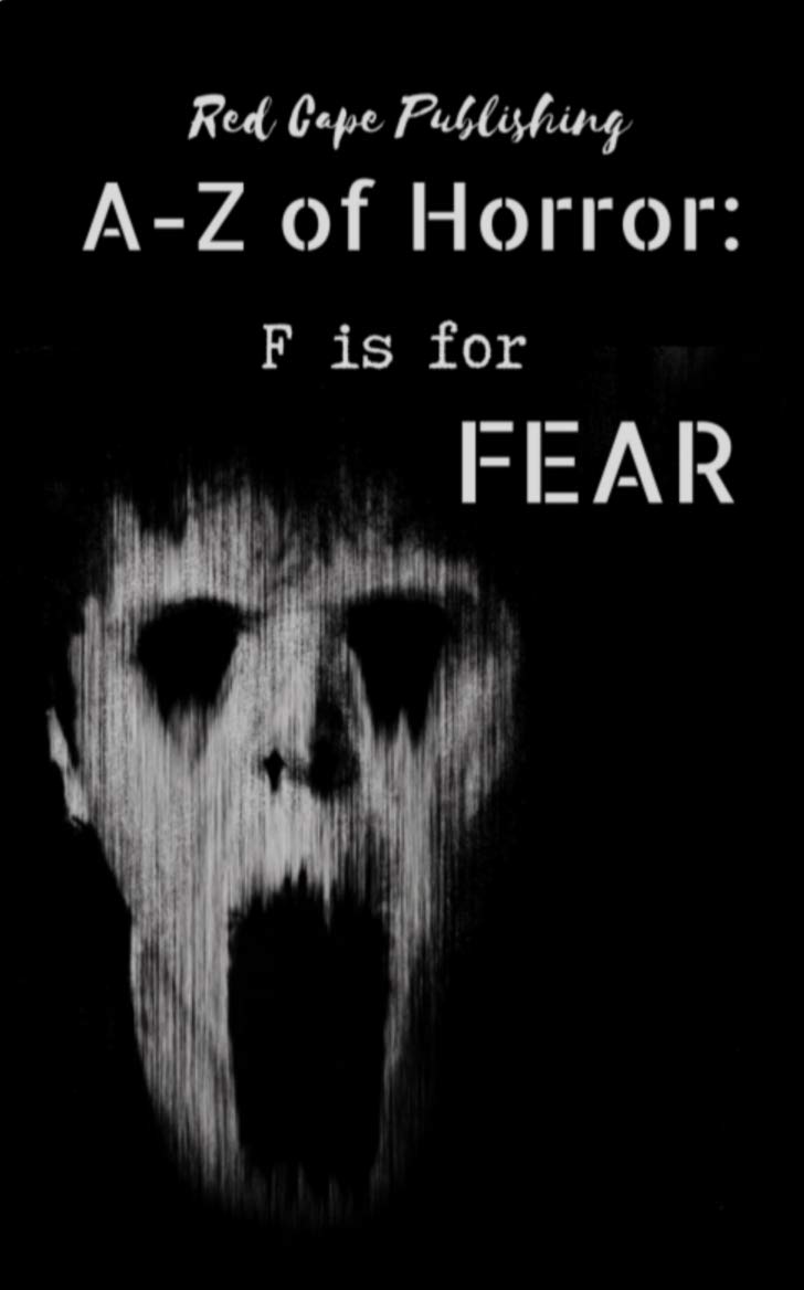 F is for Fear (A to Z of Horror Book 6) poster