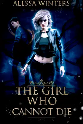 The Girl Who Cannot Die (The Magic of the Living and the Dead Book 3) poster