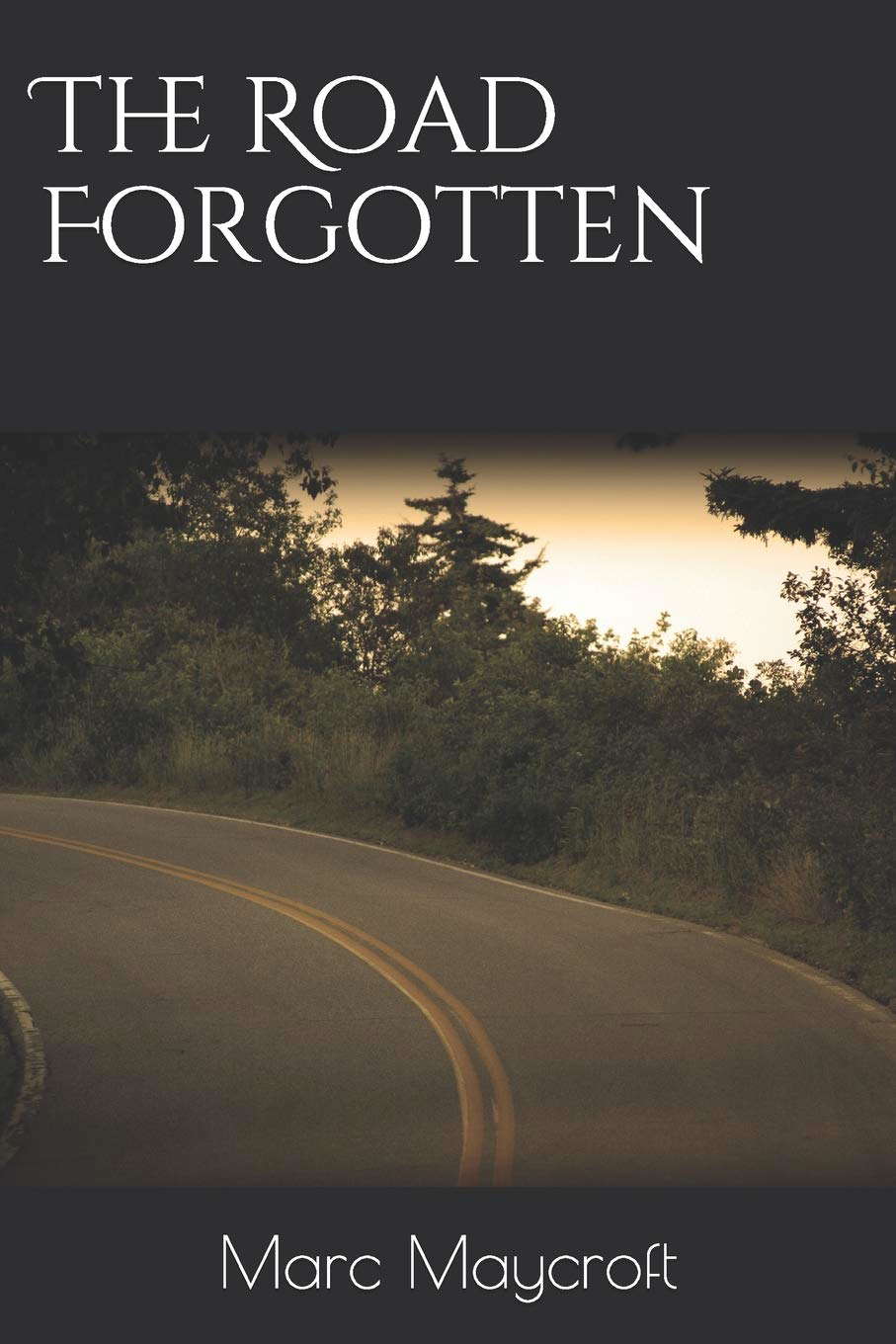 The Road Forgotten (All That Remains) poster