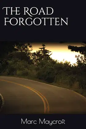 The Road Forgotten (All That Remains) poster