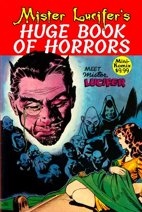 Mister Lucifer's Huge Book Of Horrors poster