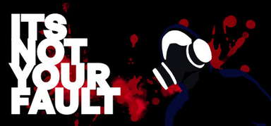 ITS NOT YOUR FAULT capsule