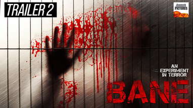 BANE - AN EXPERIMENT IN TERROR - TRAILER 2 poster