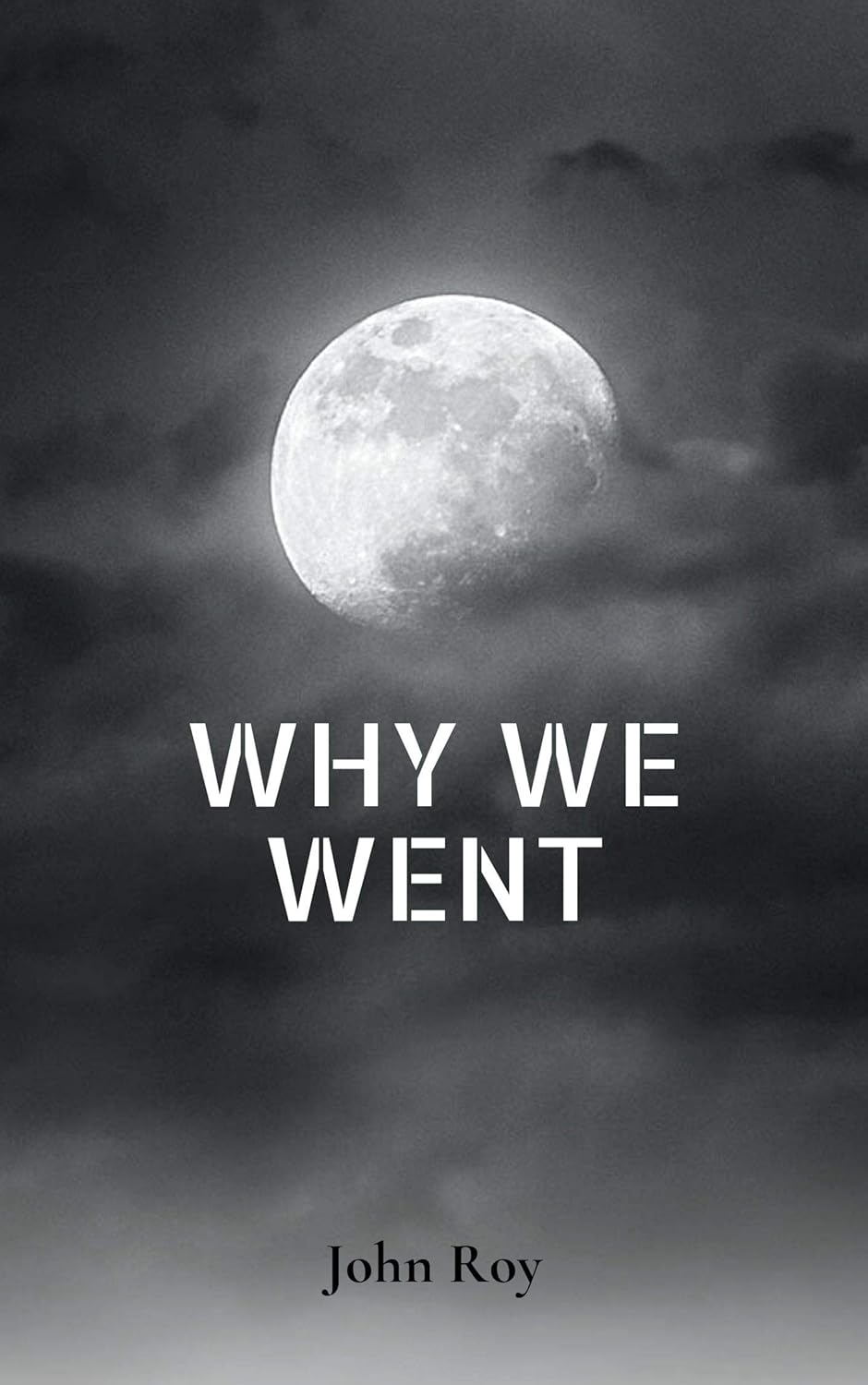 Why We Went (Commander Finn & Secrets of the Cosmos Book 1) poster