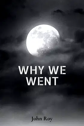 Why We Went (Commander Finn & Secrets of the Cosmos Book 1) poster