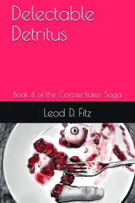 Delectable Detritus poster
