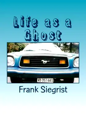 Life as a Ghost poster