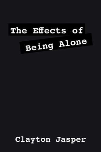 The Effects of Being Alone poster