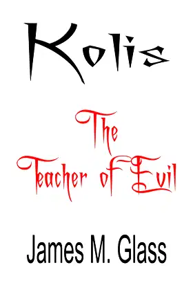 Kolis, The Teacher of Evil poster