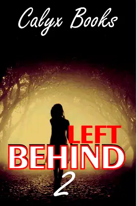 Left Behind 2: Calyx Books poster