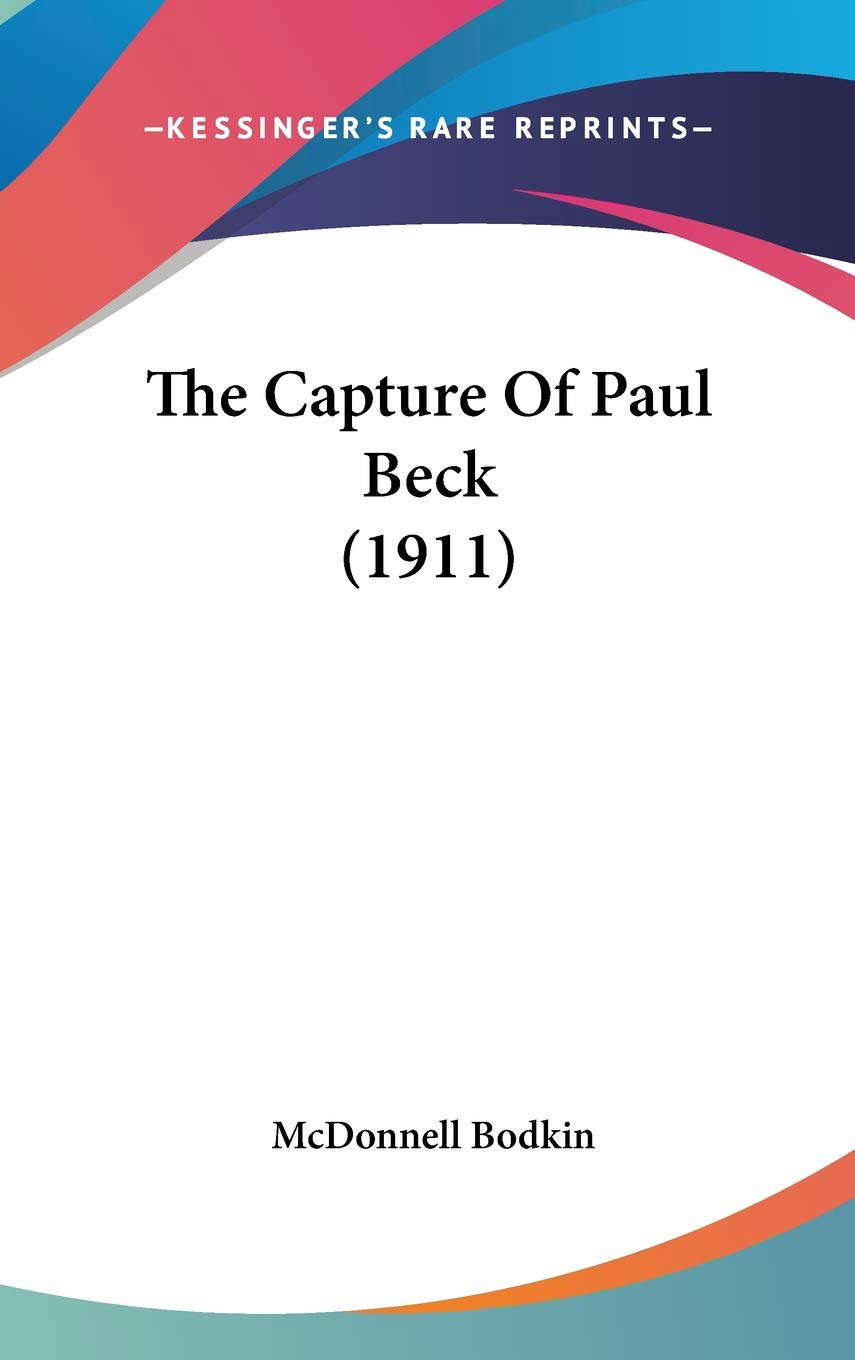 The Capture Of Paul Beck (1911) poster
